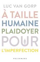 À taille humaine (e-book) (French Edition)