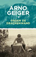 Onder de Drachenwand - Arno Geiger - ebook - thumbnail