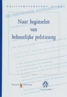 Naar beginselen van behoorlijke politiezorg - C.P.M. Cleiren, E.R. Muller, M.J. Dubelaar - Hardcover (9789035240469)