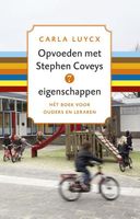 Opvoeden met Stephen Coveys 7 eigenschappen - Carla Luijcx - ebook - thumbnail