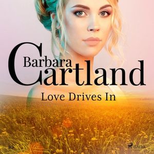 Love Drives In (Barbara Cartland’s Pink Collection 10)