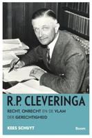 R.P. Cleveringa - Kees Schuyt - eBook (9789024424634)