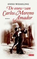 Onno  Wesseling De eeuw van Carlos Moreno Amador