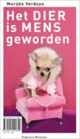 Het dier is mens ding geworden - Marijke Verduyn - ebook