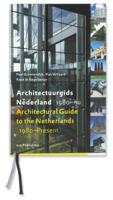 Architectuurgids Nederland (1980-nu) = Architectural Guide to the Netherlands (1980-Present) - P. Groenendijk, P. Vollaard - Hardcover (9789064506796)
