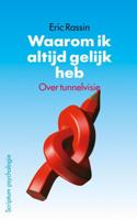 Waarom ik altijd gelijk heb - Eric Rassin - eBook (9789055945122)
