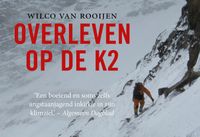 Reisverhaal Overleven op de K2 (dwarsligger) | Wilco van Rooijen - thumbnail