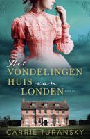 Het vondelingenhuis van Londen - Carrie Turansky - ebook