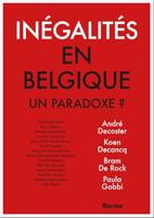 Inégalités en Belgique. Un paradoxe? (French Edition)