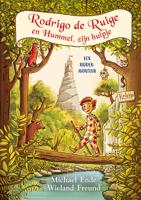 Rodrigo de Ruige en Hummel, zijn hulpje - Michael Ende, Wieland Freund - ebook