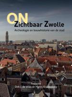 ONZichtbaar Zwolle - Dirk Jan de Vries - Paperback (9789089321268)