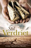 Stil verdriet - Geesje Vogelaar-van Mourik - ebook