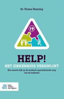 Help! Het ziekenhuis verdwijnt - F.H. Heyning - Paperback (9789036828581)