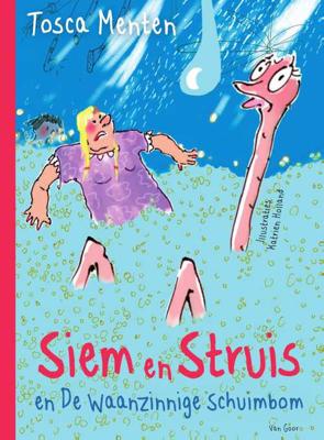 Landgoed Pierewaai 3 - Siem en Struis en De Waanzinnige Schuimbom - Tosca Menten - Hardcover (9789000366927)