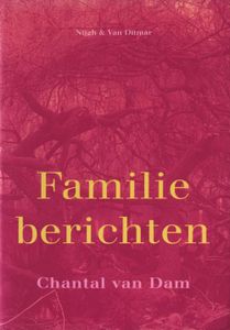 Familieberichten - Chantal van Dam - ebook