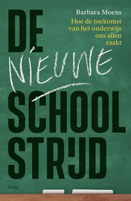 De nieuwe schoolstrijd - Barbara Moens - eBook (9789463104630) De nieuwe schoolstrijd - Barbara Moens - eBook (9789463104630)