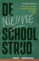 De nieuwe schoolstrijd - Barbara Moens - eBook (9789463104630)