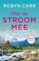 Robyn  Carr Virgin River 6   Met de stroom mee