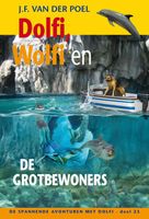 Dolfi, Wolfi en de grotbewoners - J.F. van der Poel - ebook