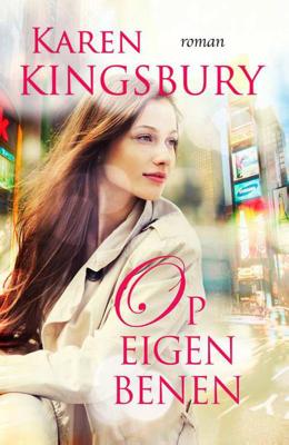 Bailey Flanigan 1 - Op Eigen Benen - Karen Kingsbury - Paperback (9789029724173) Bailey Flanigan 1 - Op Eigen Benen - Karen Kingsbury - Paperback (9789029724173)