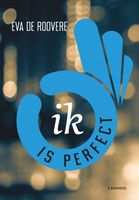 Ik is perfect - Eva de Roovere - ebook - thumbnail