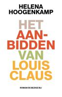 Het aanbidden van Louis Claus - Valentijn Hoogenkamp - ebook