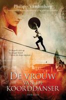 De vrouw van de koorddanser - Philipp Vandenberg - ebook