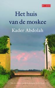 Het huis van de moskee - Kader Abdolah - ebook