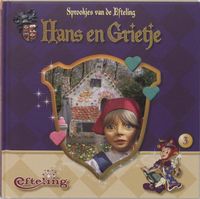 Sprookjes Van De Efteling Hans En Grietje - thumbnail