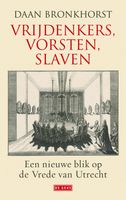 Vrijdenkers, vorsten, slaven - Daan Bronkhorst - ebook - thumbnail