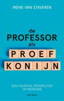 De professor als proefkonijn - Irene van Staveren - eBook (9789025907808)