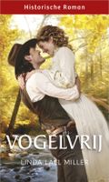 Vogelvrij - Linda Lael Miller - ebook