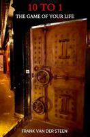 10 To 1: The Game Of Your Life (English Edition)