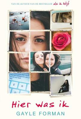 Hier was ik - Gayle Forman - Paperback (9789048841189)