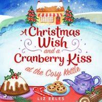 A Christmas Wish and a Cranberry Kiss at the Cosy Kettle - thumbnail