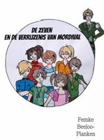 Femke  Beeloo Planken De zeven en de verrijzenis van Mordival