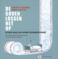 De goden lossen het op - Edgard Eeckman, Marc Noppen - Paperback (9789057185830)