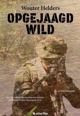 Opgejaagd Wild - Wouter Helders - ebook