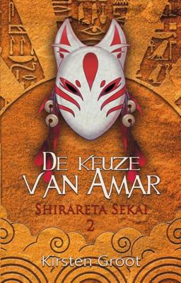 De keuze van Amar - Kelly van der Laan, Kirsten Groot - eBook (9789463083867) De keuze van Amar - Kelly van der Laan, Kirsten Groot - eBook (9789463083867)