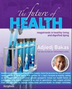 The future of health - Adjiedj Bakas - ebook