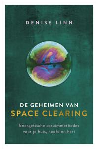 De geheimen van space clearing (Paperback)