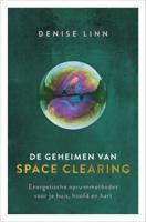 De geheimen van space clearing (Paperback)