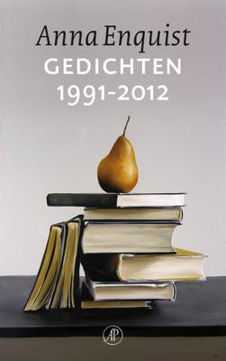 Gedichten 1991-2012 - Anna Enquist - eBook (9789029587716)