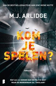 Kom je spelen? - M.J. Arlidge - ebook