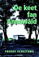 De keet fan Annawald - Freddy Scheltema - ebook - thumbnail