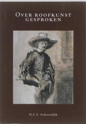 Over roofkunst gesproken - H.C.F. Schoordijk - Paperback (9789058505262)