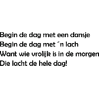 Begin de dag met een dansje - Muursticker