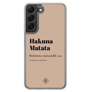 Samsung Galaxy S22 hybride hoesje - Hakuna matata