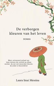 De verborgen kleuren van het leven - Laura Imai Messina - ebook