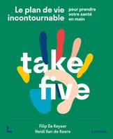 Take Five - Filip De Keyser, Heidi Van de Keere - ebook